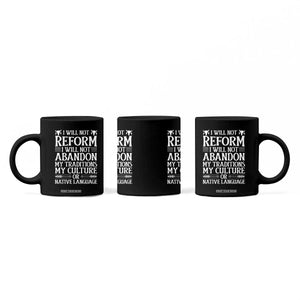 Native American Pride Coffee Mug I Will Not Conform I Will Not Abandon My Traditions TS12 Print Your Wear