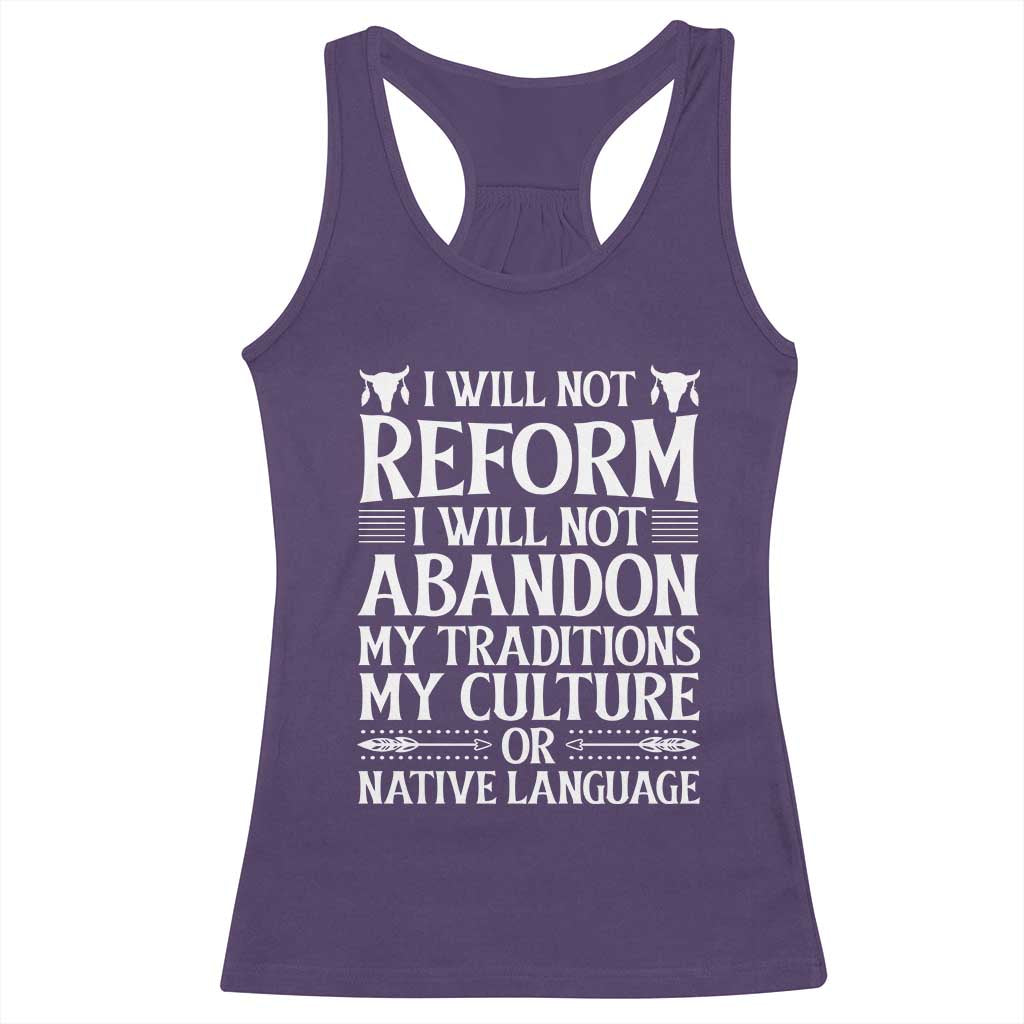 Native American Pride Racerback Tank Top I Will Not Conform I Will Not Abandon My Traditions TS12 Purple Print Your Wear