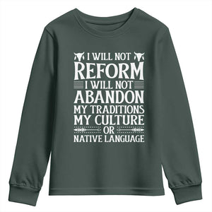 Native American Pride Youth Sweatshirt I Will Not Conform I Will Not Abandon My Traditions TS12 Dark Forest Green Print Your Wear