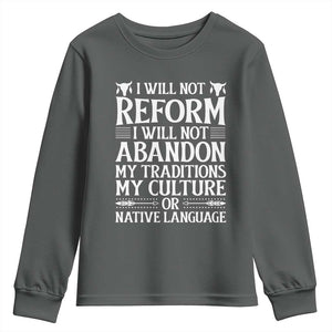 Native American Pride Youth Sweatshirt I Will Not Conform I Will Not Abandon My Traditions TS12 Dark Heather Print Your Wear