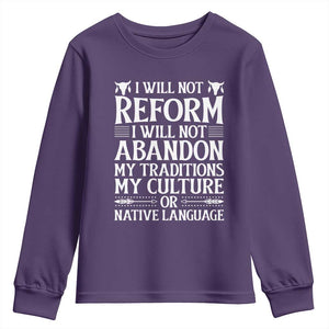 Native American Pride Youth Sweatshirt I Will Not Conform I Will Not Abandon My Traditions TS12 Purple Print Your Wear