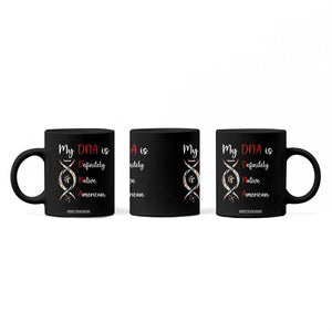 My DNA Is Definitely Native American Coffee Mug Indigenous Pride TS12 Print Your Wear