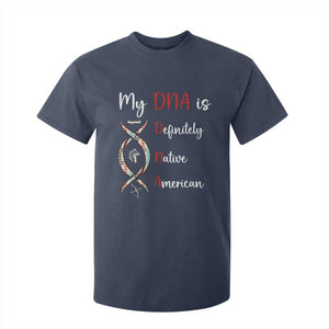 My DNA Is Definitely Native American T Shirt For Kid Indigenous Pride TS12 Navy Print Your Wear