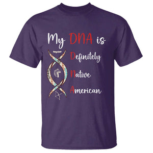 My DNA Is Definitely Native American T Shirt Indigenous Pride TS12 Purple Print Your Wear