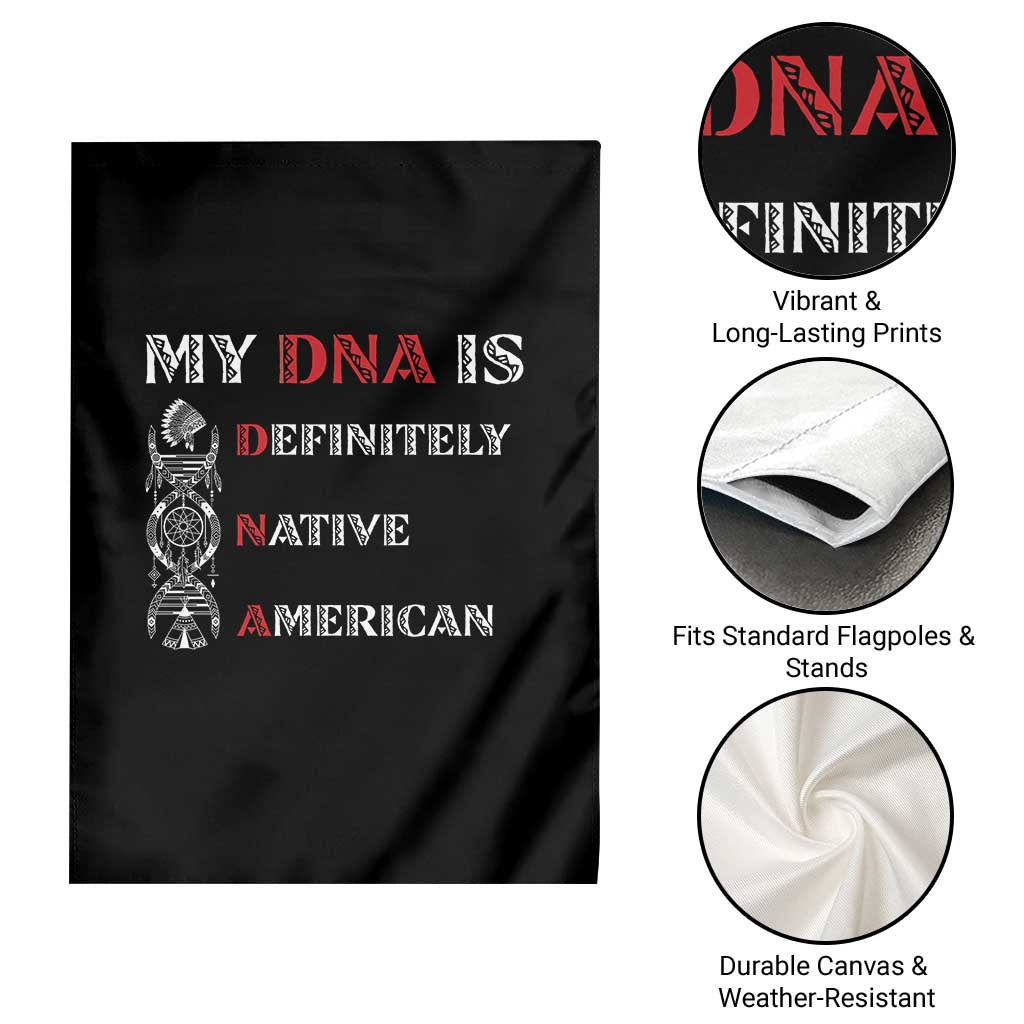 My DNA Is Definitely Native American Garden Flag Native Roots Pride TS12 Print Your Wear