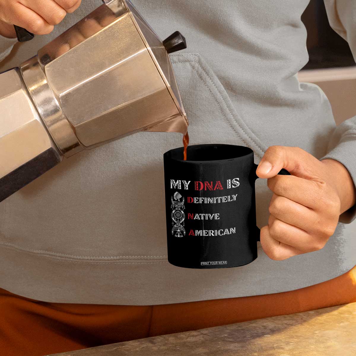 My DNA Is Definitely Native American Coffee Mug Native Roots Pride TS12 Print Your Wear