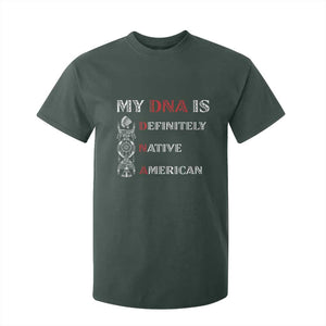 My DNA Is Definitely Native American T Shirt For Kid Native Roots Pride TS12 Dark Forest Green Print Your Wear