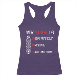 My DNA Is Definitely Native American Racerback Tank Top Native Roots Pride TS12 Purple Print Your Wear