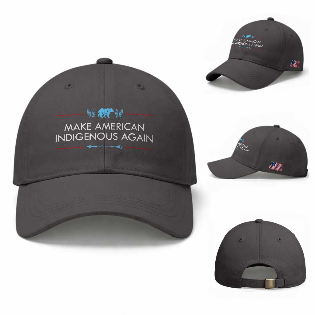 Make America Indigenous Again Baseball Cap Native Heritage Pride TS12 Baseball Cap Universal Fit Dark Gray Print Your Wear
