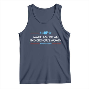 Make America Indigenous Again Tank Top Native Heritage Pride TS12 Navy Print Your Wear