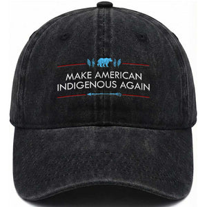Make America Indigenous Again Washed Cotton Baseball Cap Native Heritage Pride TS12 Print Your Wear