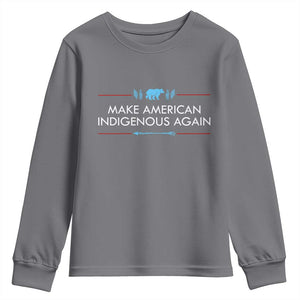 Make America Indigenous Again Youth Sweatshirt Native Heritage Pride TS12 Charcoal Print Your Wear