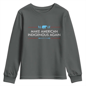 Make America Indigenous Again Youth Sweatshirt Native Heritage Pride TS12 Dark Heather Print Your Wear