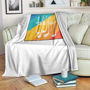 Funny Golf Clubs Throw Blanket Life Is Full Of Important Choices TS12 Print Your Wear