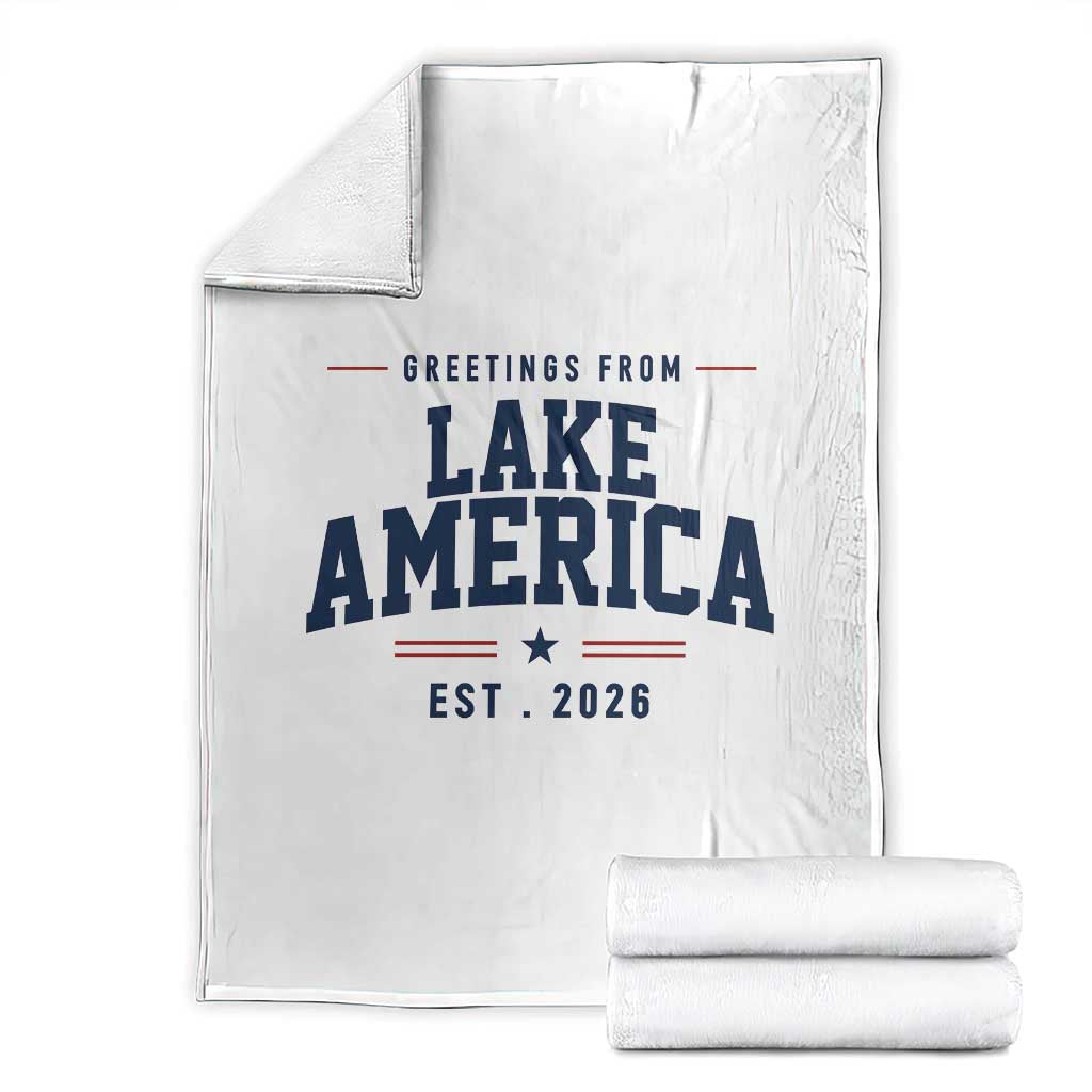 Greetings From Lake America Est 2026 Throw Blanket Patriotic Great Lakes Gift