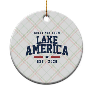 Greetings From Lake America Est 2026 Ceramic Ornament Patriotic Great Lakes Gift