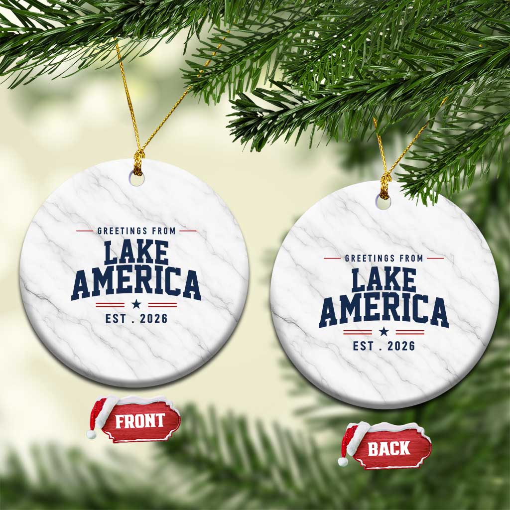 Greetings From Lake America Est 2026 Ceramic Ornament Patriotic Great Lakes Gift