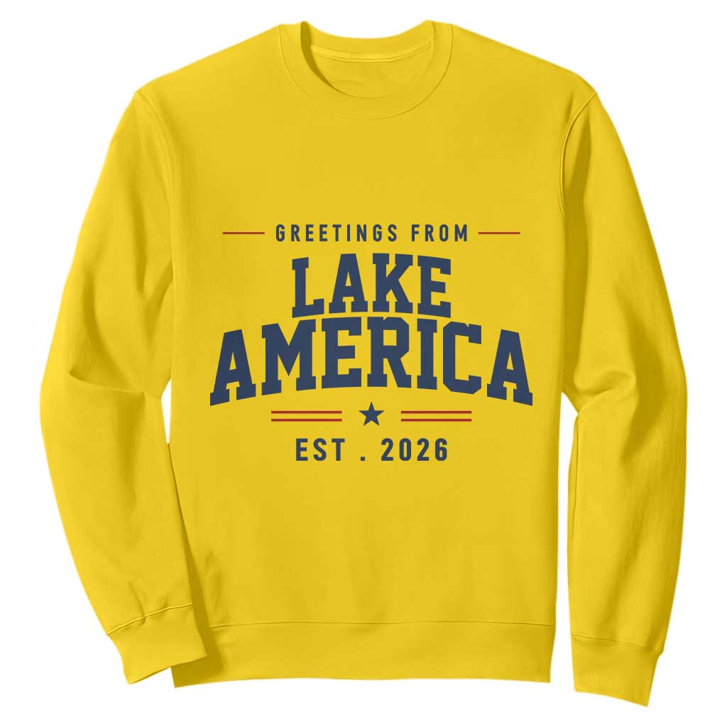 Greetings From Lake America Est 2026 Sweatshirt Patriotic Great Lakes Gift