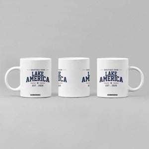Greetings From Lake America Est 2026 Coffee Mug Patriotic Great Lakes Gift