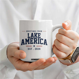 Greetings From Lake America Est 2026 Coffee Mug Patriotic Great Lakes Gift