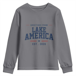Greetings From Lake America Est 2026 Youth Sweatshirt Patriotic Great Lakes Gift
