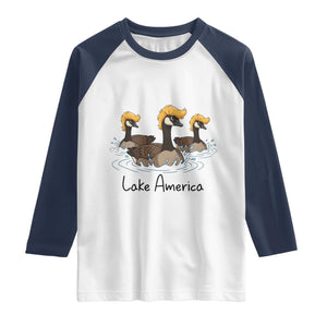 Funny Lake America Geese Parody Raglan Shirt Great Lakes Life Gift