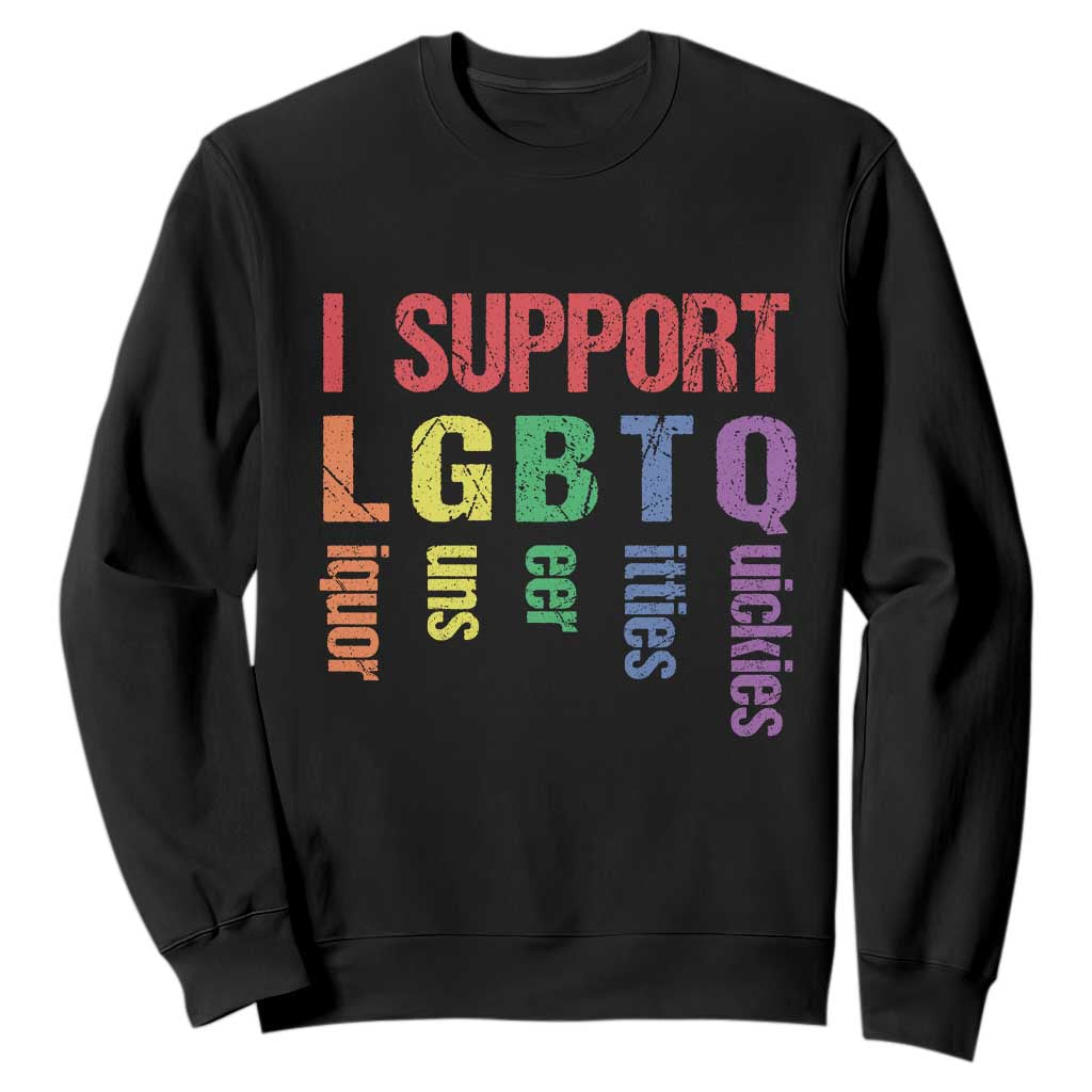 Retro I Support LGBTQ Sweatshirt Funny Liquor Guns Bacon Titties