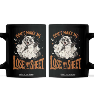 Funny Halloween Ghost Raccoon Coffee Mug Do Not Make Me Lose My Sheet