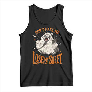 Funny Halloween Ghost Raccoon Tank Top Do Not Make Me Lose My Sheet