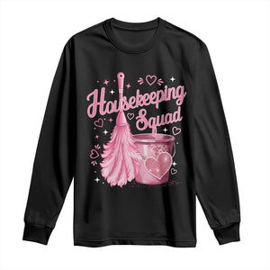 Funny Housekeeping Squad Pink Feather Duster Long Sleeve Shirt Maid Appreciation Cleaning Lover
