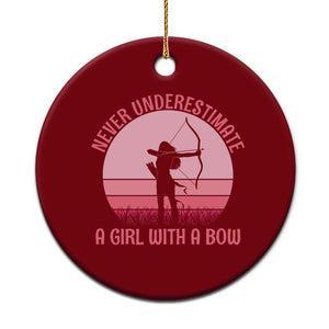 Vintage Archer Lover Ceramic Ornament Never Underestimate A Girl With A Bow
