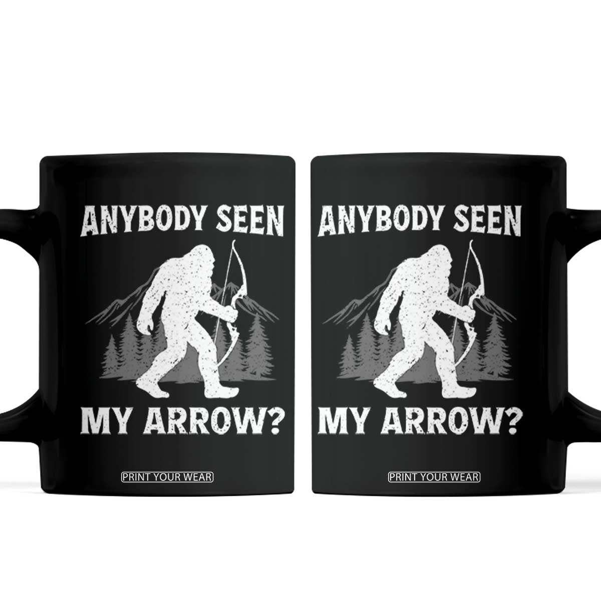 Funny Bigfoot Bowhunter Coffee Mug Anybody Seen My Arrow