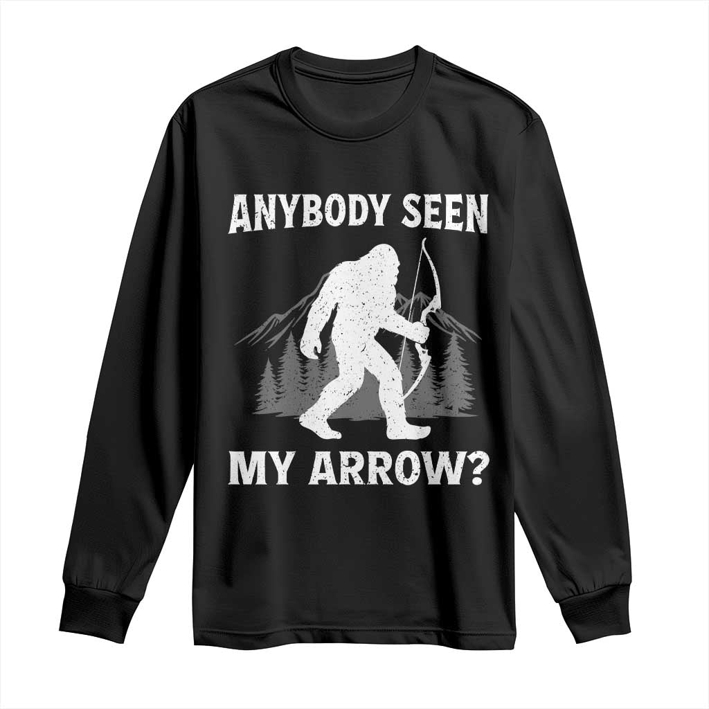 Funny Bigfoot Bowhunter Long Sleeve Shirt Anybody Seen My Arrow