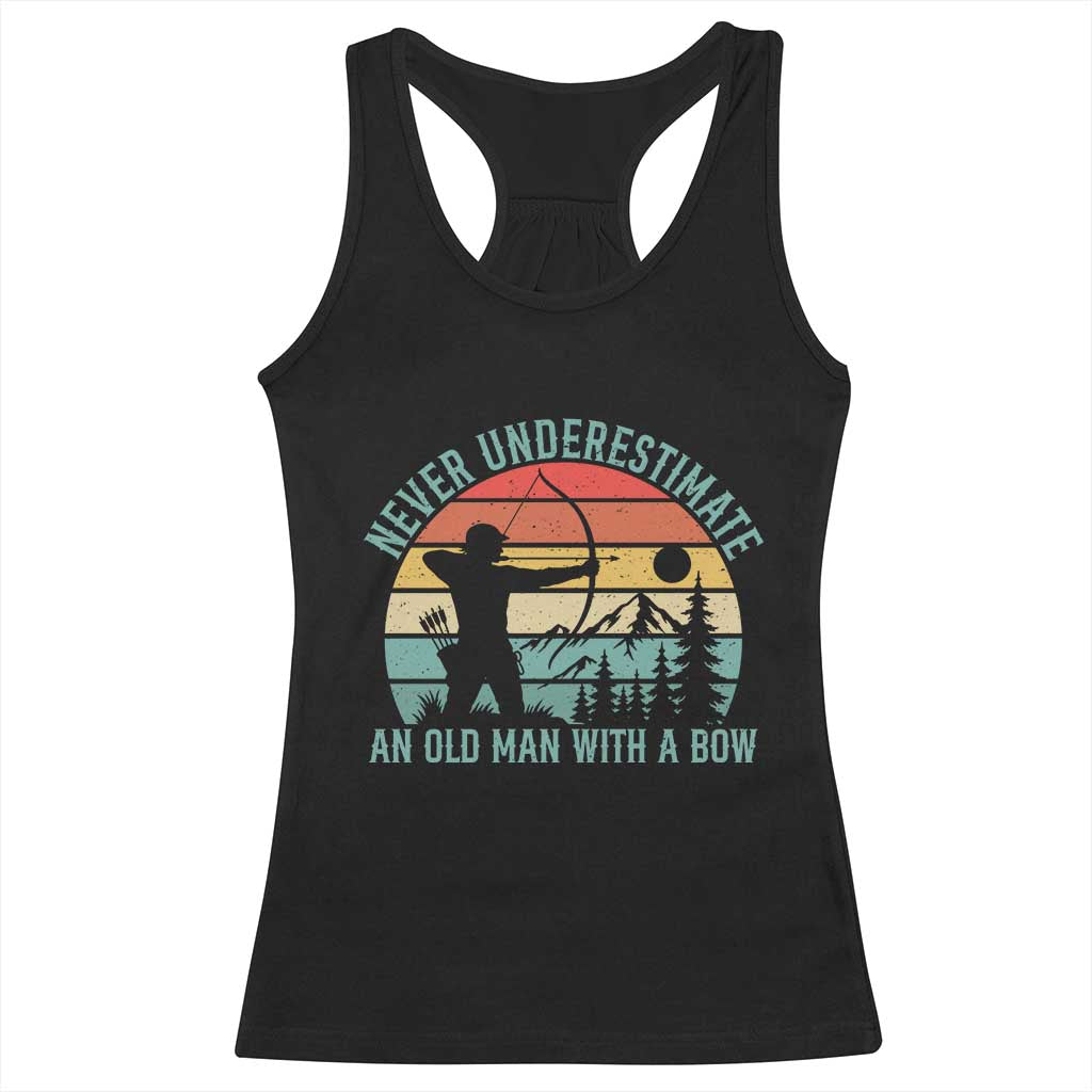 Vintage Archery Lover Gift Racerback Tank Top Never Underestimate An Old Man With A Bow