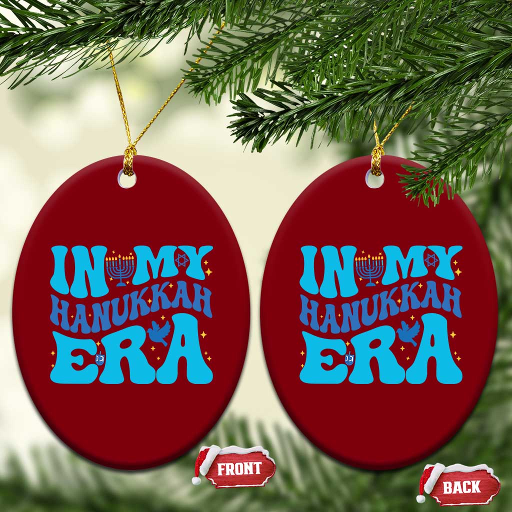In My Hanukkah Era Ceramic Ornament Jewish Holiday Celebration Gift TS12 Print Your Wear