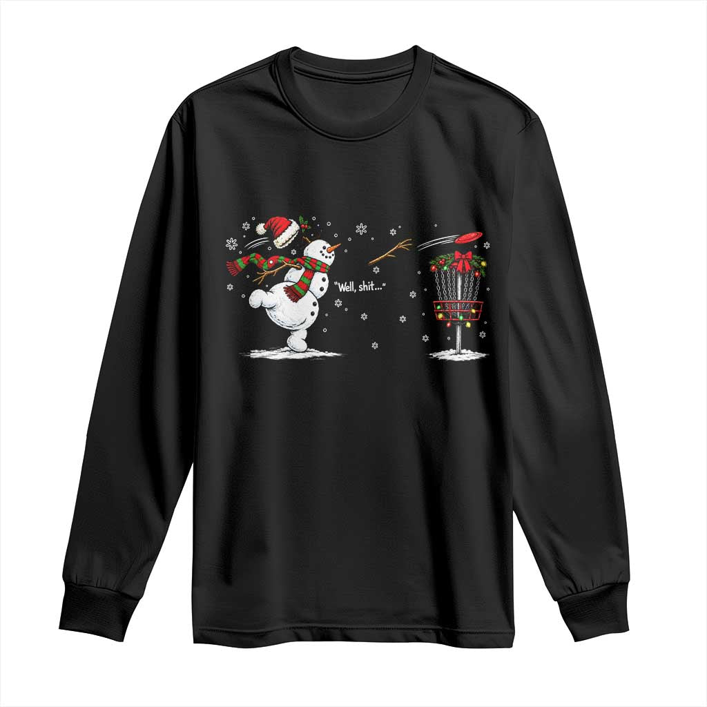 Funny Christmas Well Shit Disc Golf Long Sleeve Shirt Snowman Broken Arm Frisbee Lover Gift