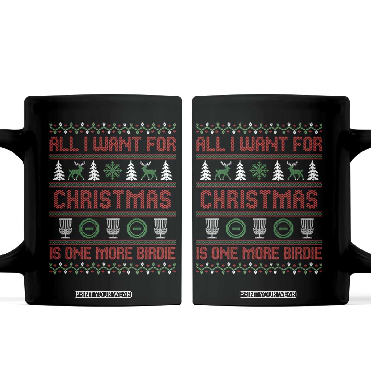 Funny Disc Golf Christmas Coffee Mug All I Want For Christmas Is One More Birdie
