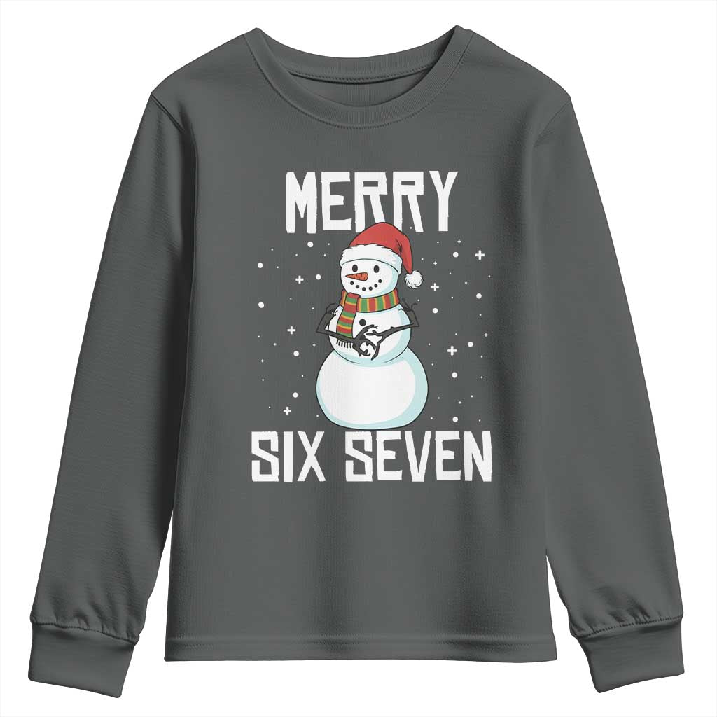 Funny Snowman Merry Six Seven Meme Youth Sweatshirt Christmas Trending 67 Gift TS12 Dark Heather Print Your Wear