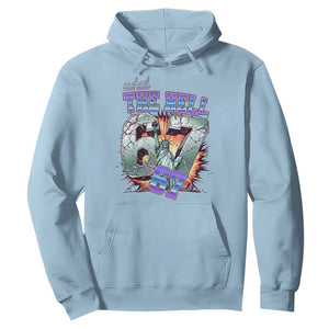 Funny Statue Of Liberty Six Seven Meme Hoodie What The Hell Is 67 Gift TS12 Light Blue Print Your Wear
