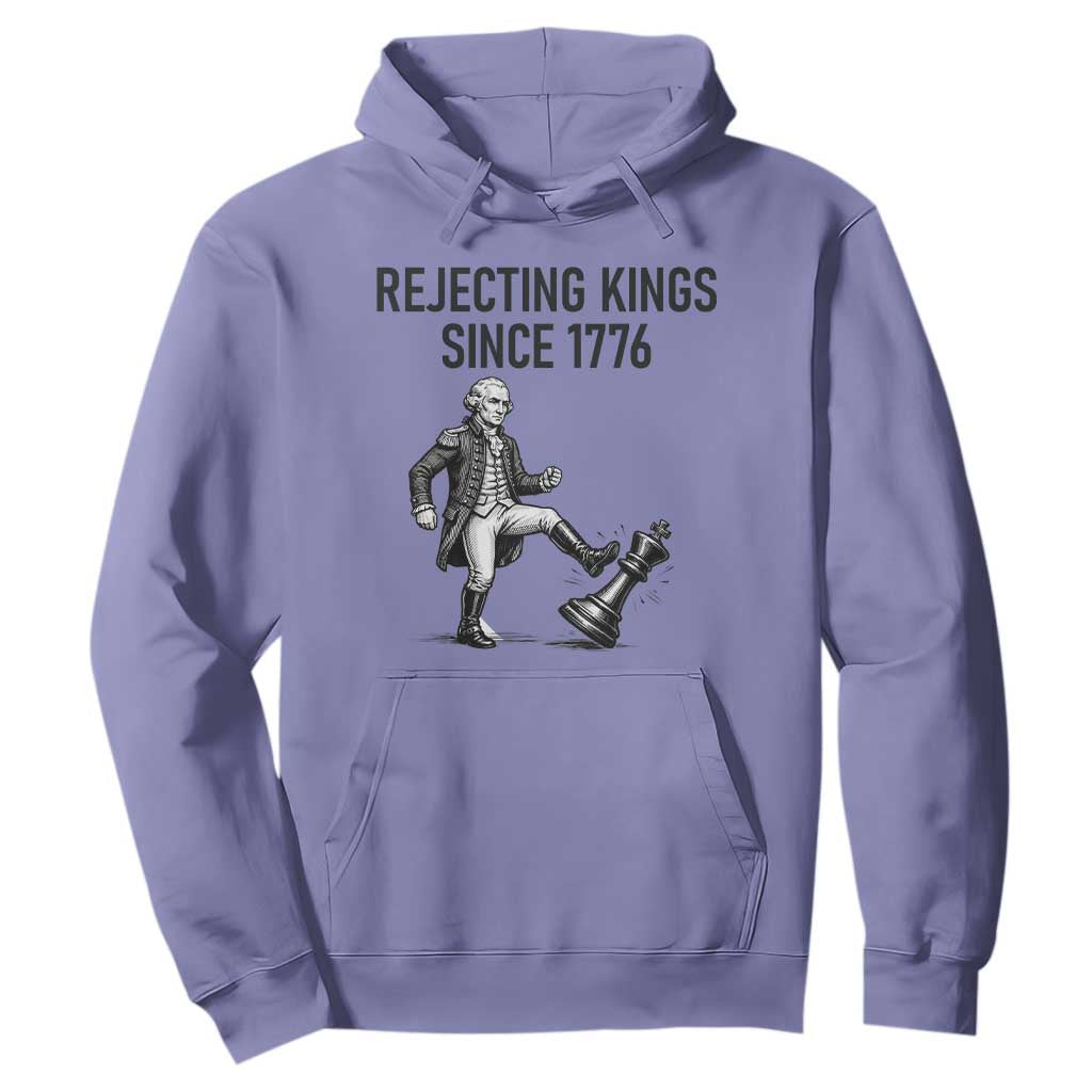 Rejecting Kings Since 1776 Hoodie Funny George Washington TS12 Violet Print Your Wear