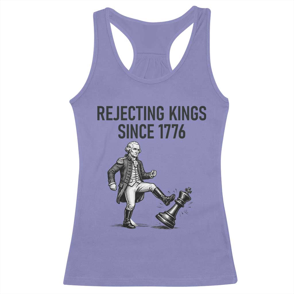 Rejecting Kings Since 1776 Racerback Tank Top Funny George Washington TS12 Violet Print Your Wear