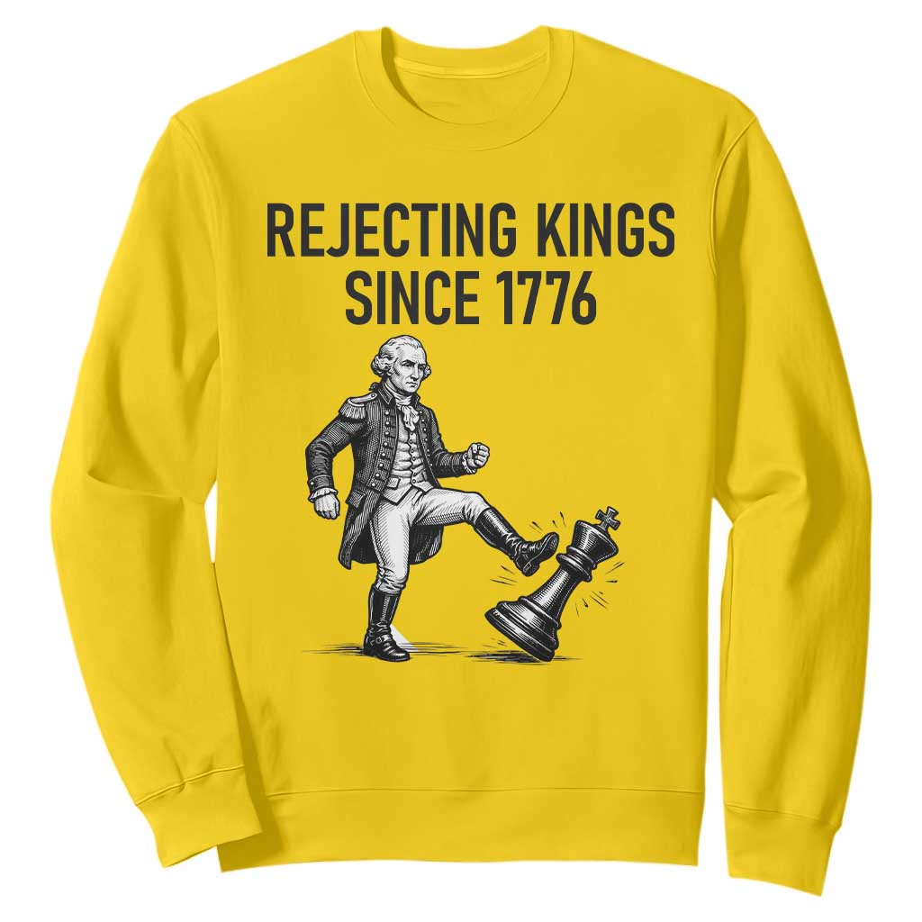 Rejecting Kings Since 1776 Sweatshirt Funny George Washington TS12 Daisy Print Your Wear