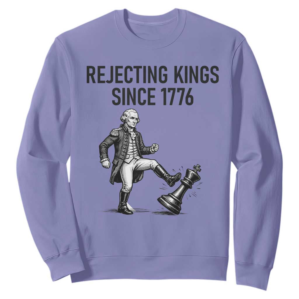 Rejecting Kings Since 1776 Sweatshirt Funny George Washington TS12 Violet Print Your Wear
