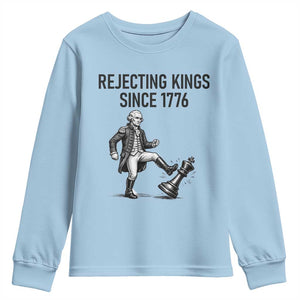 Rejecting Kings Since 1776 Youth Sweatshirt Funny George Washington TS12 Light Blue Print Your Wear