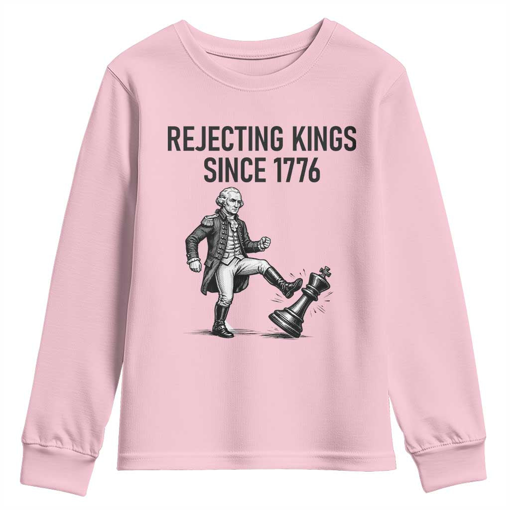 Rejecting Kings Since 1776 Youth Sweatshirt Funny George Washington TS12 Light Pink Print Your Wear