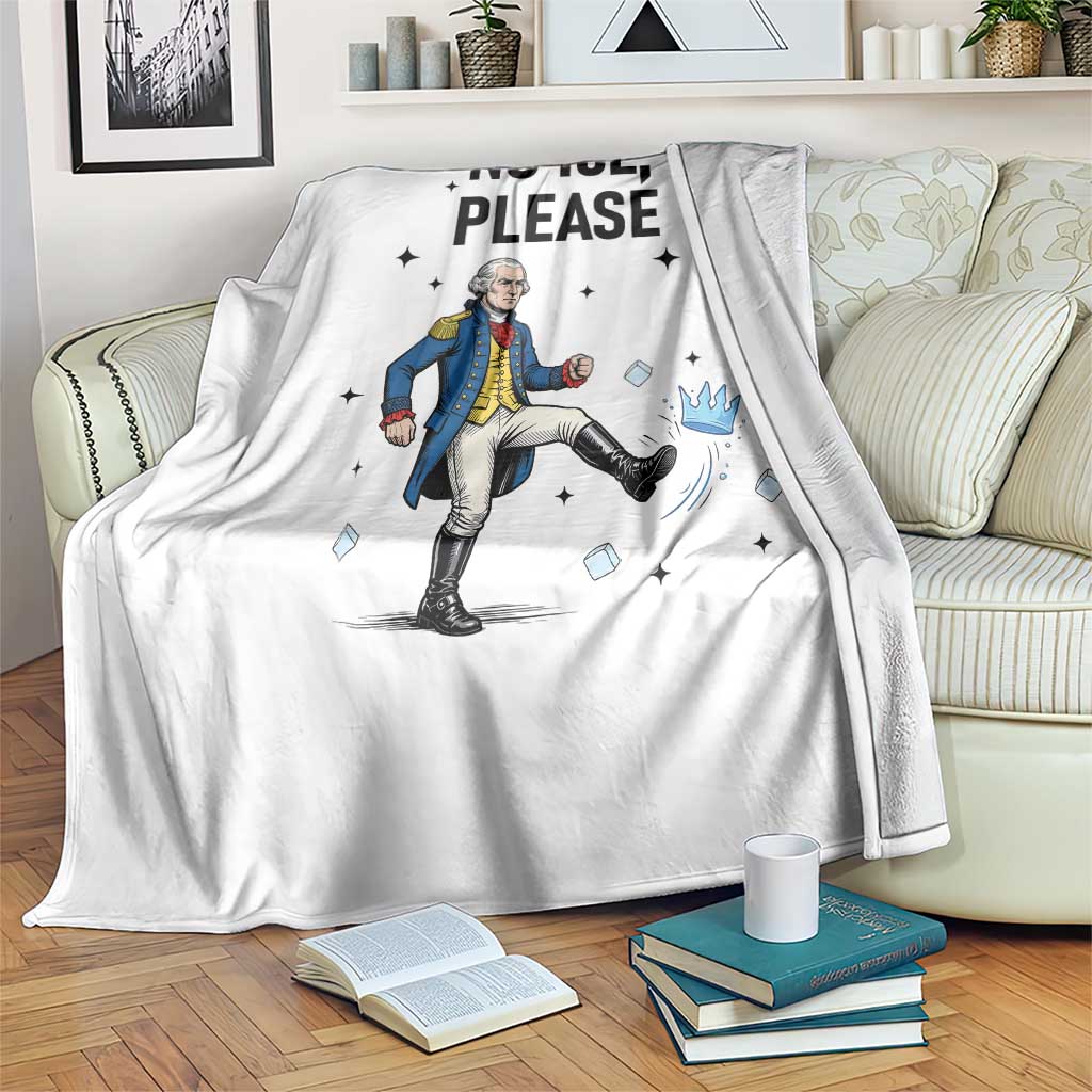 Funny George Washington Throw Blanket No Ice Please TS12 Print Your Wear