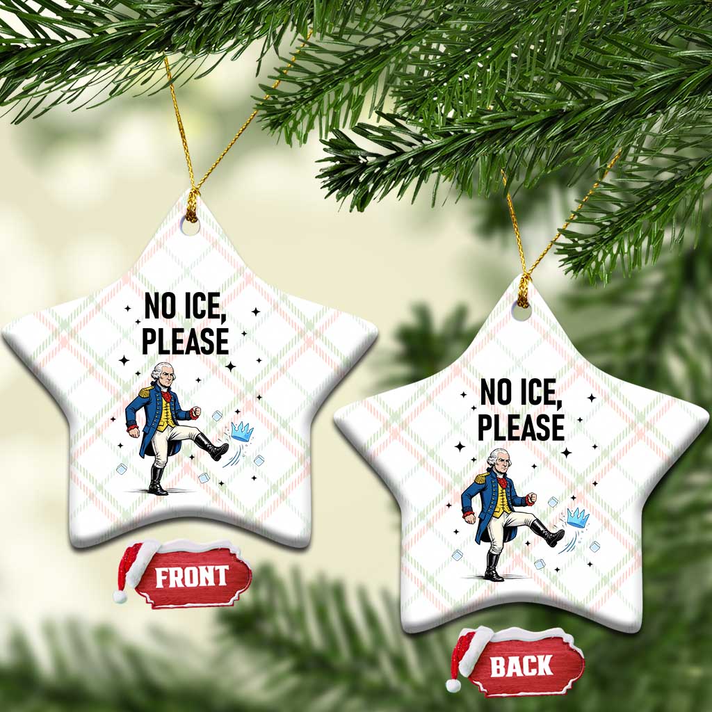 Funny George Washington Ceramic Ornament No Ice Please TS12 Print Your Wear