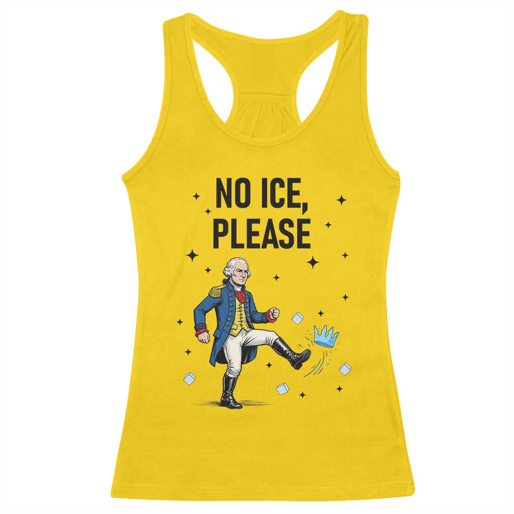 Funny George Washington Racerback Tank Top No Ice Please TS12 Daisy Print Your Wear