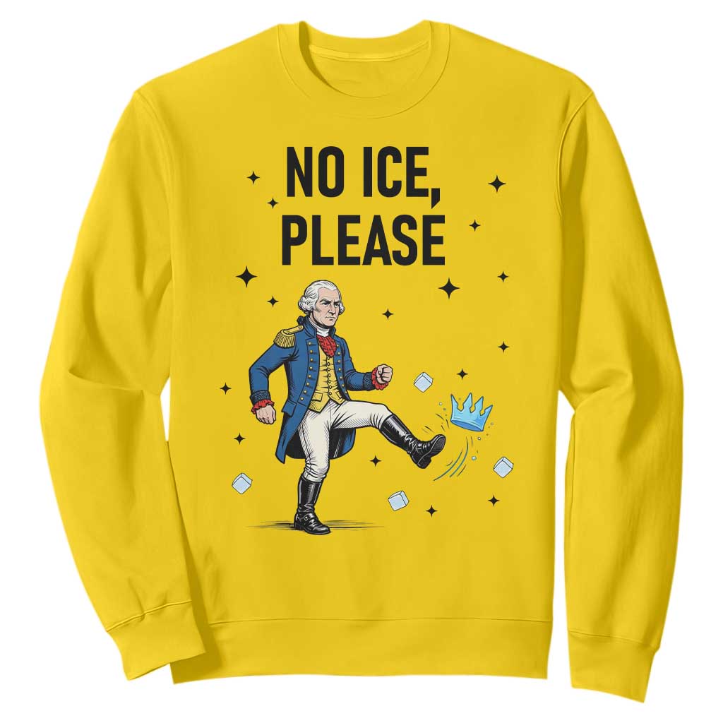 Funny George Washington Sweatshirt No Ice Please TS12 Daisy Print Your Wear