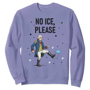 Funny George Washington Sweatshirt No Ice Please TS12 Violet Print Your Wear